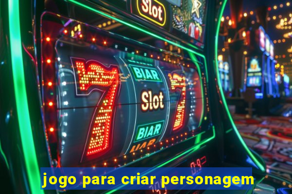 jogo para criar personagem